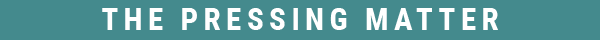 lwf_times_pressing_matter